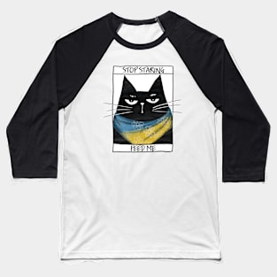 Funny black cat and inscription "Stop staring, feed me" Baseball T-Shirt